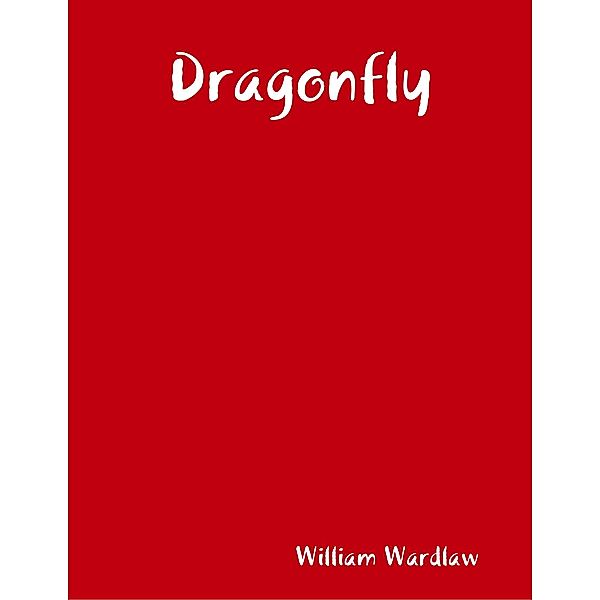 Dragonfly, William Wardlaw