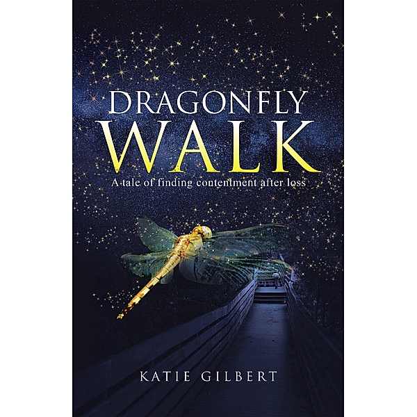 Dragonfly Walk, Katie Gilbert