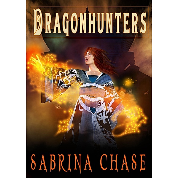 Dragonhunters (Guardian's Compact, #2) / Guardian's Compact, Sabrina Chase