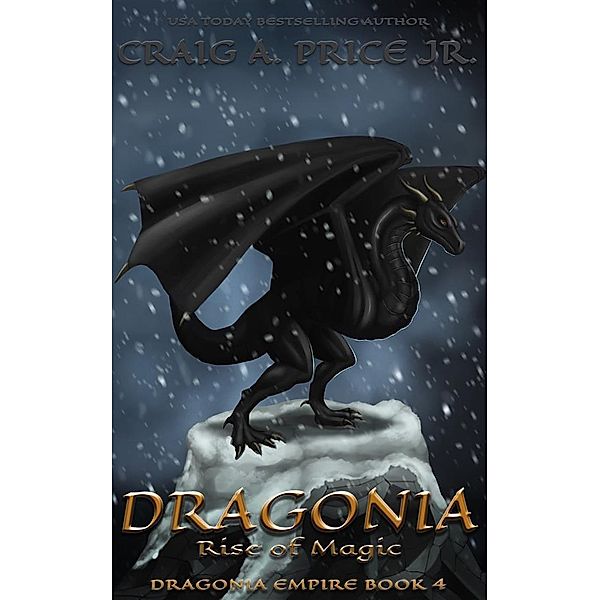 Dragonia: Rise of Magic, Craig A Price Jr