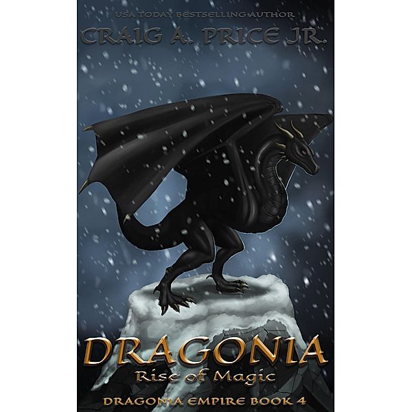 Dragonia: Rise of Magic (Dragonia Empire, #4) / Dragonia Empire, Craig A. Price