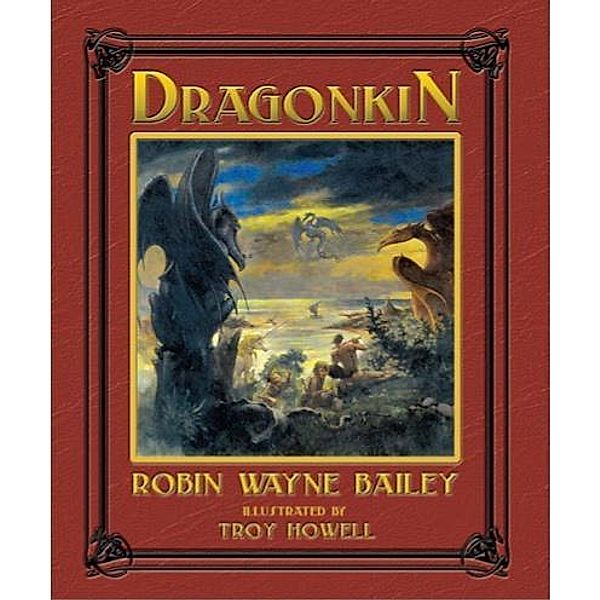 Dragonkin (HC), Robin Wayne Bailey