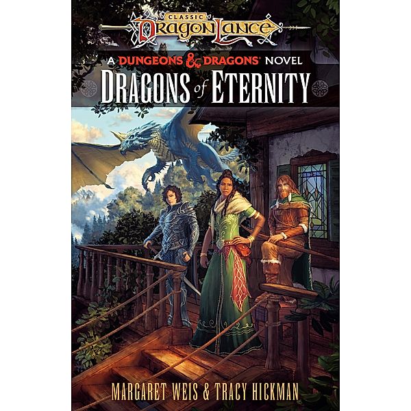 Dragonlance: Dragons of Eternity, Margaret Weis, Tracy Hickman