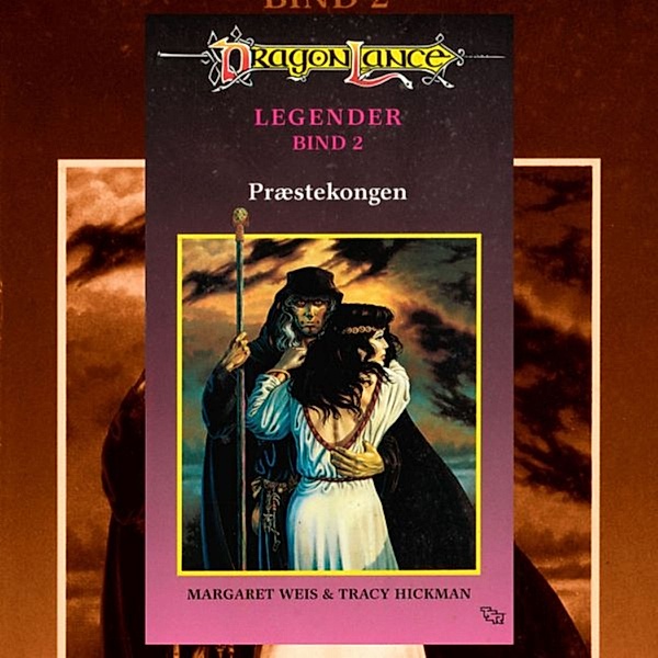 DragonLance Legender - 2 - DragonLance Legender #2: Præstekongen, Tracy Hickman, Margaret Weis