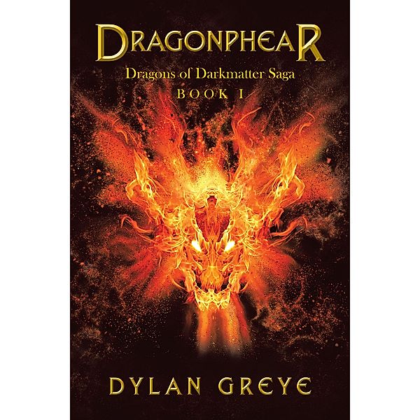 Dragonphear, Dylan Greye