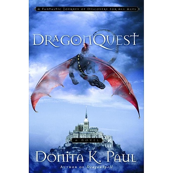 DragonQuest / DragonKeeper Chronicles Bd.2, Donita K. Paul
