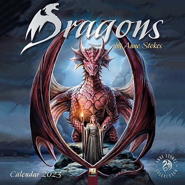 Dragons by Anne Stokes - Drachen von Anne Stokes 2023, Flame Tree Publishing