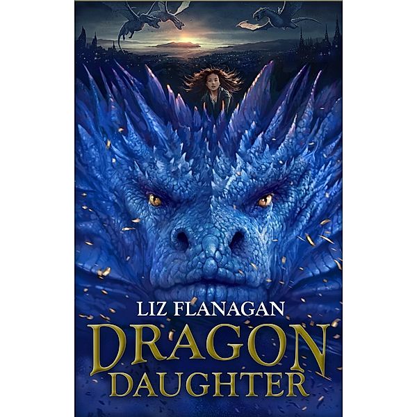 Dragons Daughter, Liz Flanagan