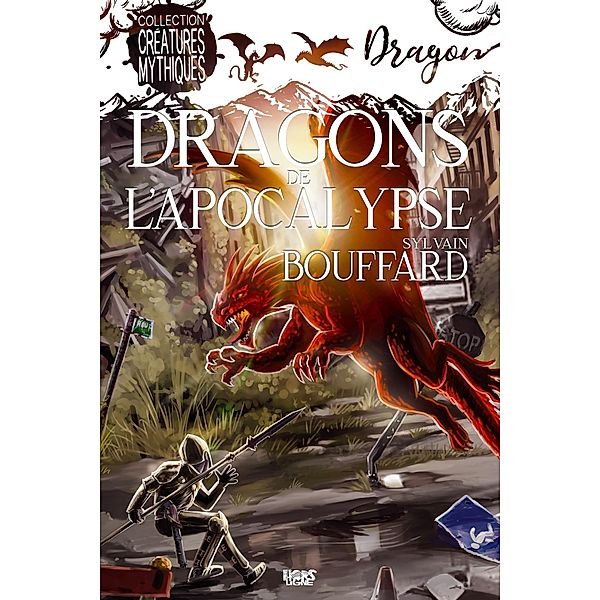 Dragons de l'apocalypse, Bouffard Sylvain Bouffard