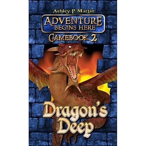 Dragon's Deep / Pure Indigo Limited, Ashley P. Martin