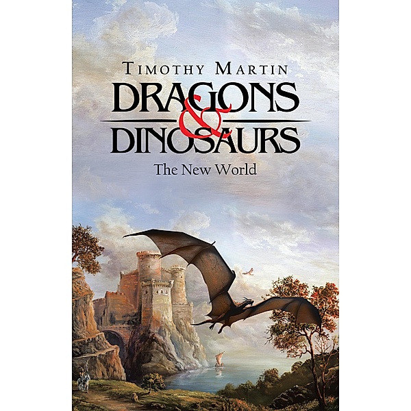 Dragons & Dinosaurs, Timothy Martin