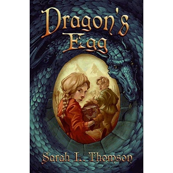 Dragon's Egg, Sarah L. Thomson