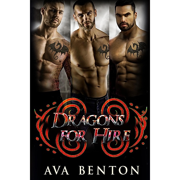 Dragons For Hire (Dragons For Hire Box Set) / Dragons For Hire Box Set, Ava Benton