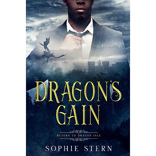 Dragon's Gain (Return to Dragon Isle, #4) / Return to Dragon Isle, Sophie Stern