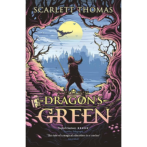 Dragon's Green / Worldquake Bd.1, Scarlett Thomas
