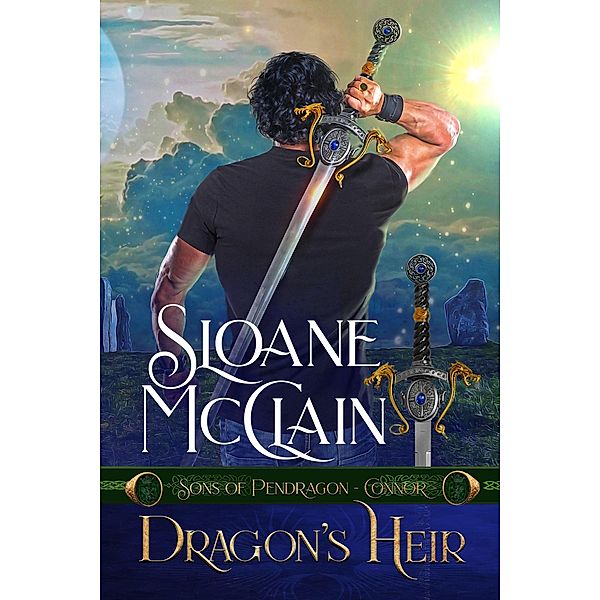 Dragon's Heir (Sons of Pendragon, #2) / Sons of Pendragon, Sloane McClain