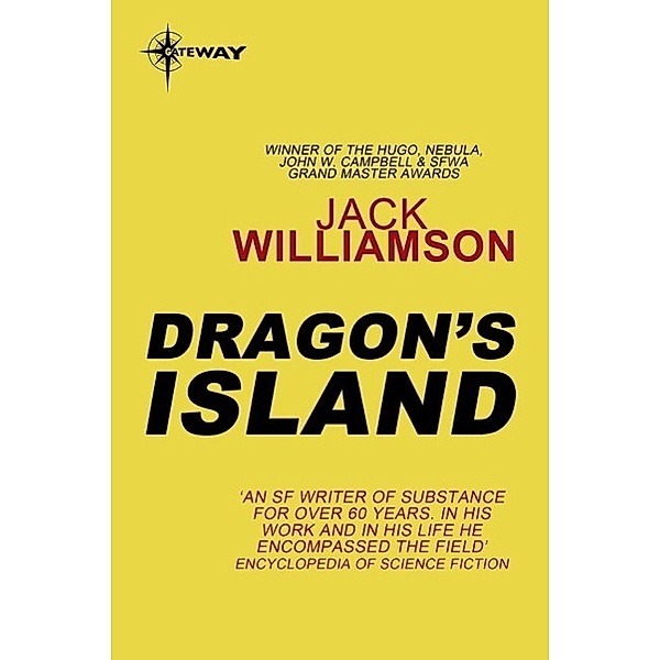 Dragon's Island, Jack Williamson