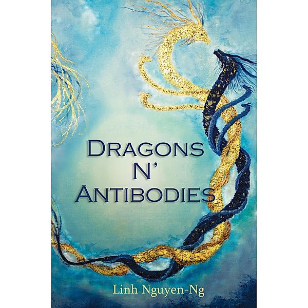 Dragons N' Antibodies, Linh Nguyen-Ng