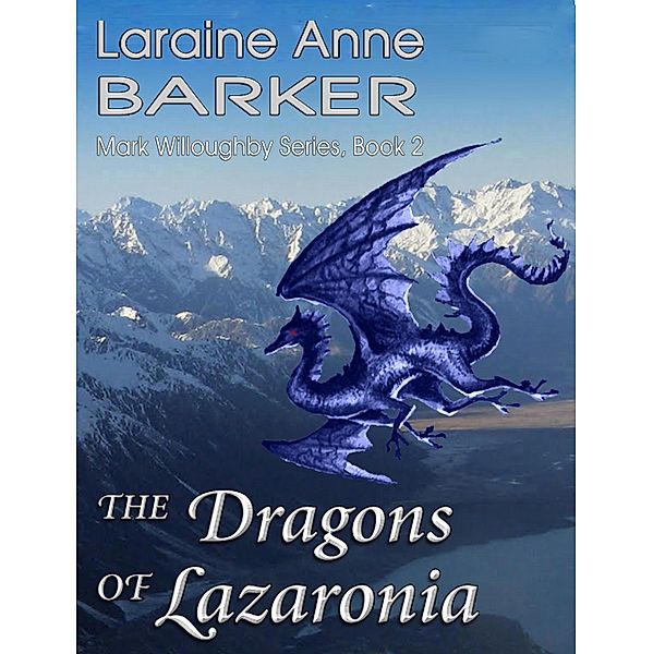 Dragons of Lazaronia (Book 2), Laraine Anne Barker