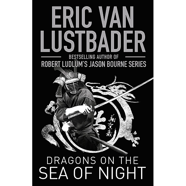 Dragons On The Sea Of Night, Eric Van Lustbader