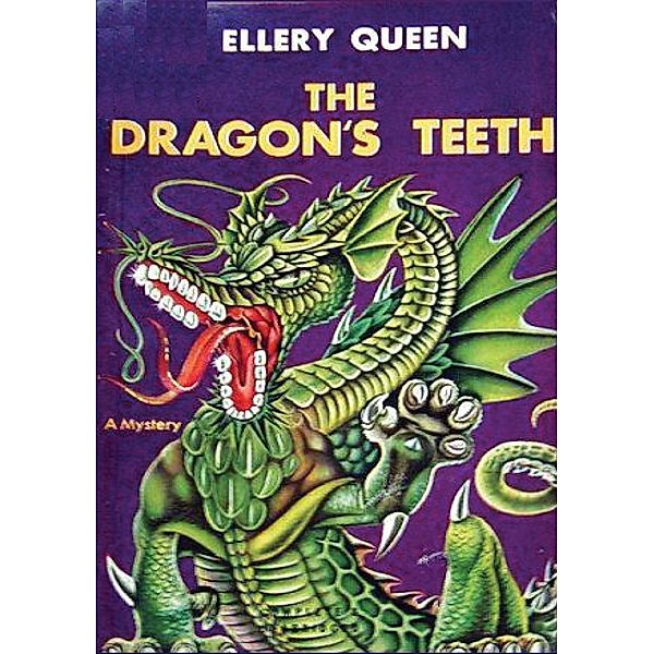Dragon's Teeth, Ellery Queen
