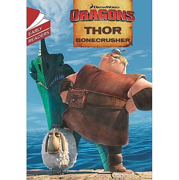 Dragons: Thor Bonecrusher / Dragons Bd.3