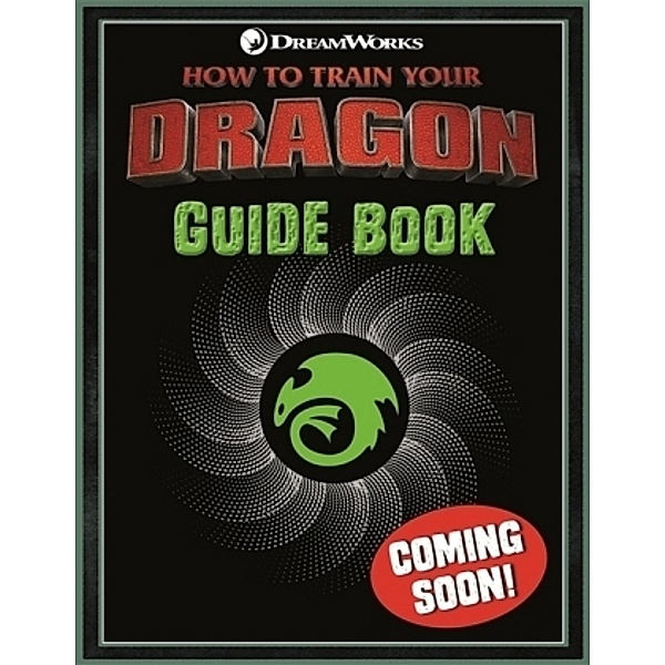 Dragons - Ultimate Movie Guide, Dreamworks