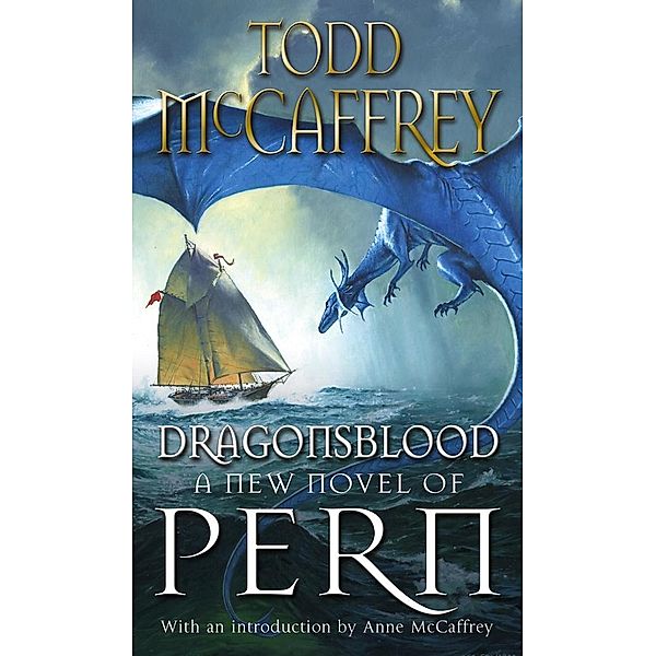 Dragonsblood / The Dragon Books Bd.22, Todd McCaffrey