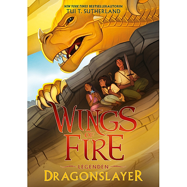 Dragonslayer / Wings of Fire Legenden Bd.1, Tui T. Sutherland