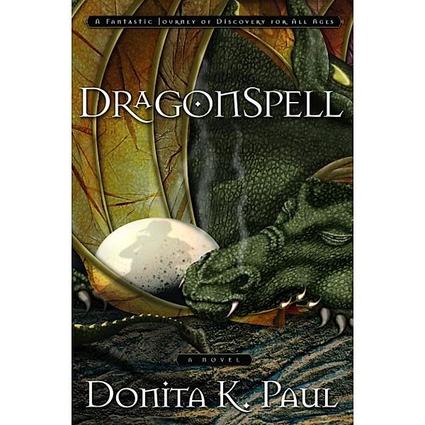 DragonSpell / DragonKeeper Chronicles Bd.1, Donita K. Paul