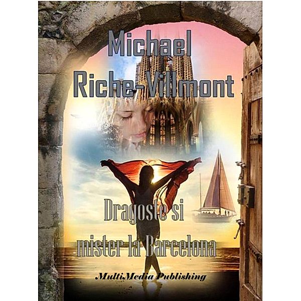 Dragoste si mister la Barcelona, Michael Riche-Villmont