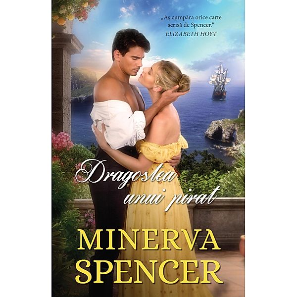 Dragostea unui pirat / Alma, Minerva Spencer