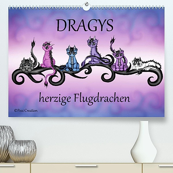Dragys - herzige Flugdrachen (Premium, hochwertiger DIN A2 Wandkalender 2023, Kunstdruck in Hochglanz), Pezi Creation / Petra Haberhauer