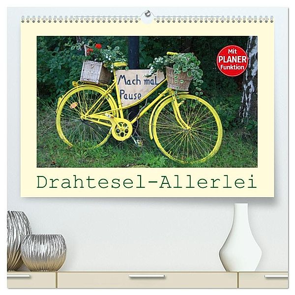 Drahtesel-Allerlei (hochwertiger Premium Wandkalender 2025 DIN A2 quer), Kunstdruck in Hochglanz, Calvendo, Angelika keller