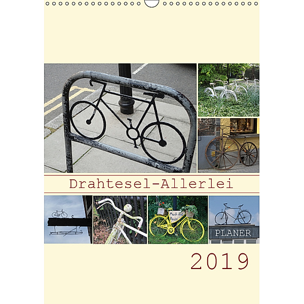 Drahtesel-Allerlei / Planer (Wandkalender 2019 DIN A3 hoch), Angelika Keller