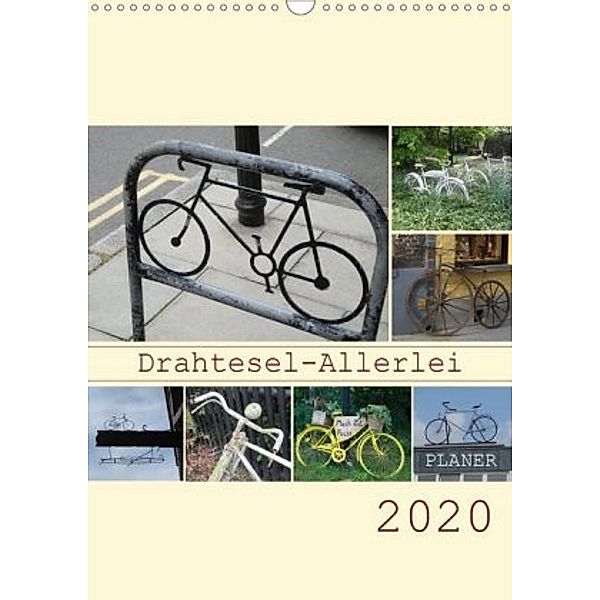 Drahtesel-Allerlei / Planer (Wandkalender 2020 DIN A3 hoch), Angelika Keller