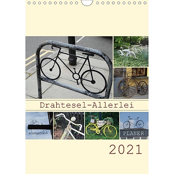 Drahtesel-Allerlei / Planer (Wandkalender 2021 DIN A4 hoch), Angelika Keller