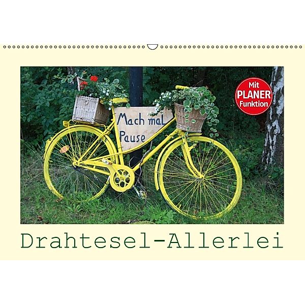 Drahtesel-Allerlei (Wandkalender 2018 DIN A2 quer), Angelika Keller