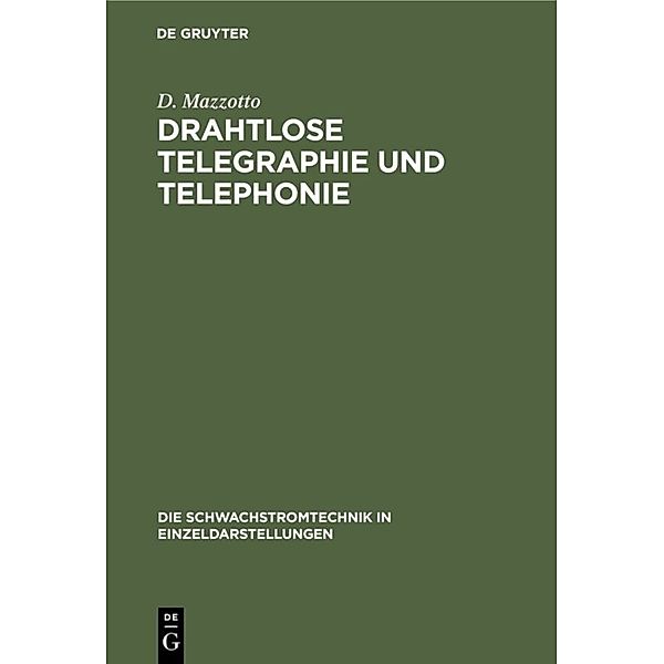 Drahtlose Telegraphie und Telephonie, D. Mazzotto