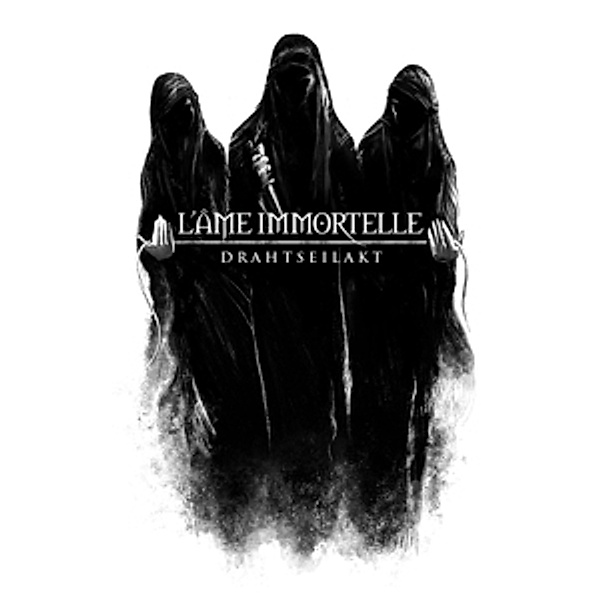 Drahtseilakt (Limited Edition mit Bildband), L'ame Immortelle