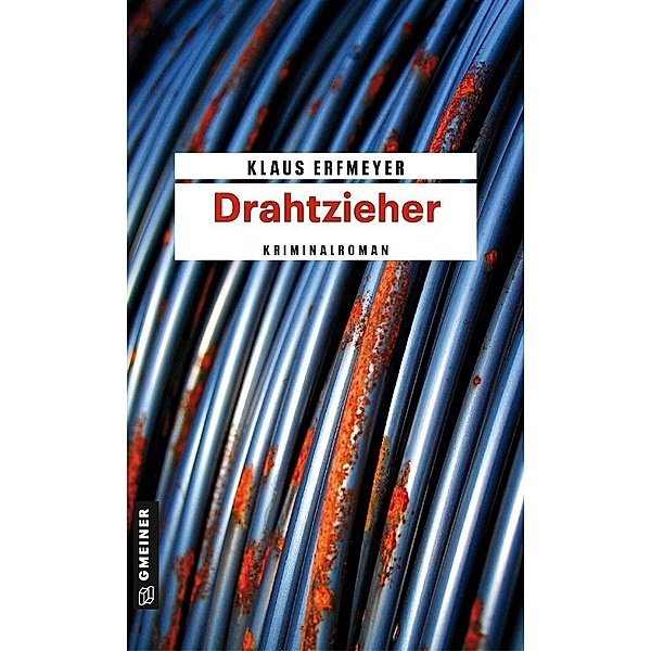 Drahtzieher, Klaus Erfmeyer