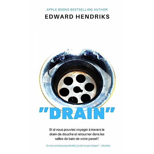 Drain, Edward Hendriks