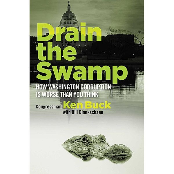 Drain the Swamp, Ken Buck
