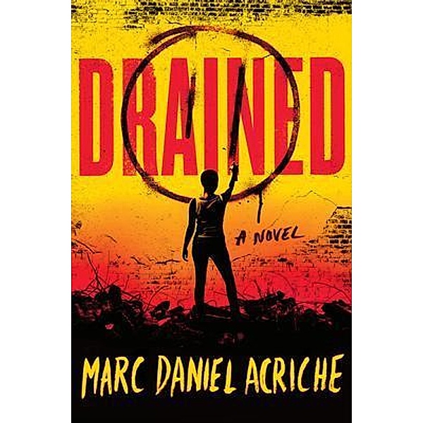 Drained / Marc Daniel Acriche, Marc Daniel Acriche