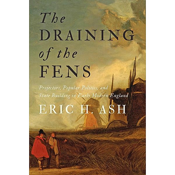 Draining of the Fens, Eric H. Ash