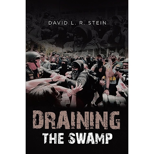 Draining the Swamp, David L. L. R. Stein