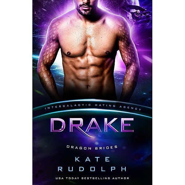 Drake (Dragon Brides, #6) / Dragon Brides, Kate Rudolph