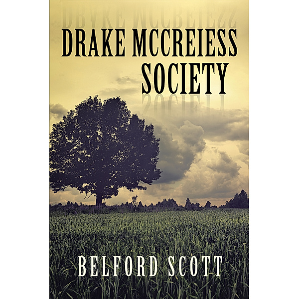 Drake Mccreiess Society, Belford Scott