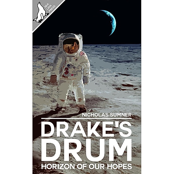 Drake's Drum: Horizon of our Hopes / Drake's Drum, Nicholas Sumner