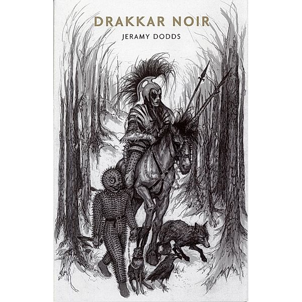 Drakkar Noir, Jeramy Dodds